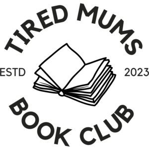 Tired Mums Book Club